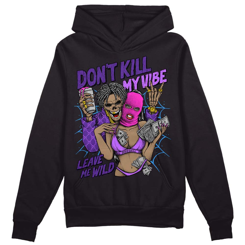 PURPLE Sneakers DopeSkill Hoodie Sweatshirt Don't Kill My Vibe Graphic Streetwear - Black 