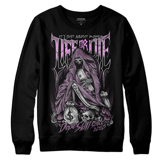 Jordan 2 “Mauve/Off-Noir” DopeSkill Sweatshirt Life or Die Graphic Streetwear - Black 