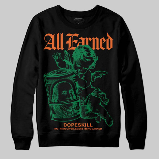 Green Sneakers DopeSkill Sweatshirt All Earned Graphic Streetwear - Black