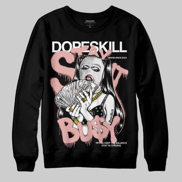 Jordan 1 Low OG “Rust Pink” DopeSkill Sweatshirt Stay It Busy Graphic Streetwear - Black