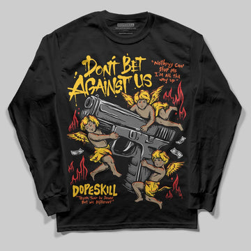 Yellow Sneakers DopeSkill Long Sleeve T-Shirt Don't Bet Against Us Graphic Streetwear - Black