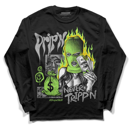 Jordan 5 Green Bean DopeSkill Long Sleeve T-Shirt Drip'n Never Tripp'n Graphic Streetwear - black