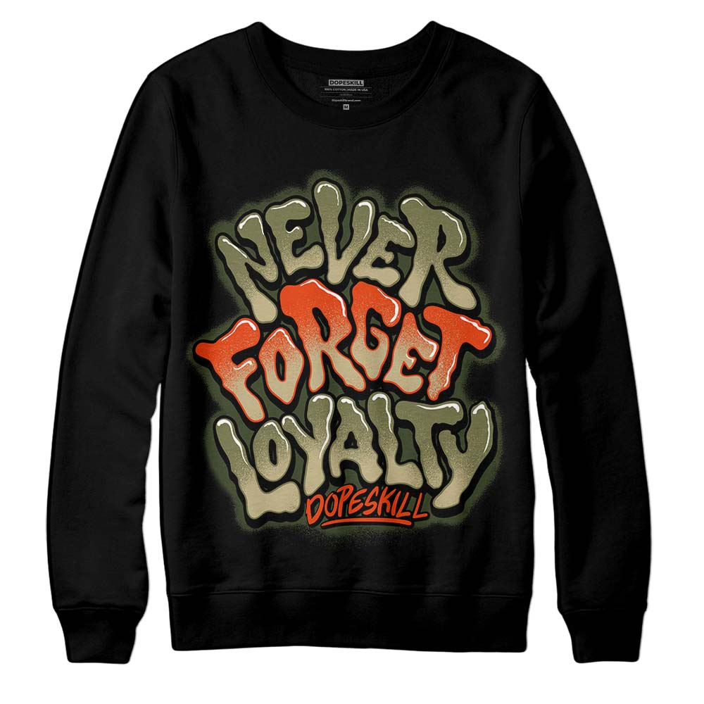 Olive Sneakers DopeSkill Sweatshirt Never Forget Loyalty Graphic Streetwear - Black