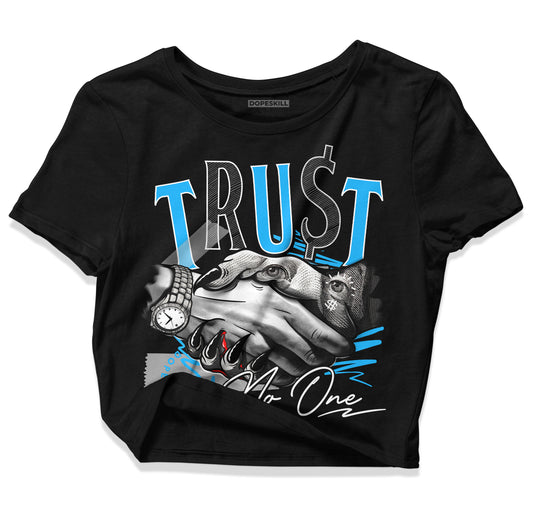 Jordan 1 High Retro OG “University Blue” DopeSkill Women's Crop Top Trust No One Graphic Streetwear  - Black 