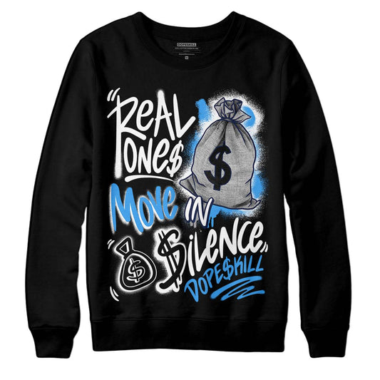 Jordan 3 "Midnight Navy" DopeSkill Sweatshirt Real Ones Move In Silence Graphic Streetwear - Black 