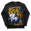 Dunk Blue Jay and University Gold DopeSkill Long Sleeve T-Shirt Speak It Graphic Streetwear - Black