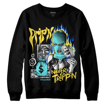 Jordan 5 Aqua DopeSkill Sweatshirt Drip'n Never Tripp'n Graphic Streetwear - Black