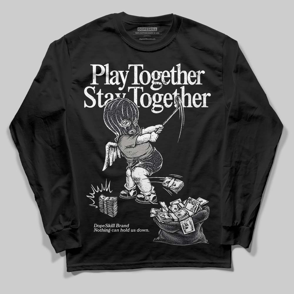 Jordan 3 Retro Black Cat DopeSkill Long Sleeve T-Shirt Play together, Stay together Graphic Streetwear - Black