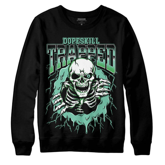 Jordan 1 High OG Green Glow DopeSkill Sweatshirt Trapped Halloween Graphic Streetwear - Black