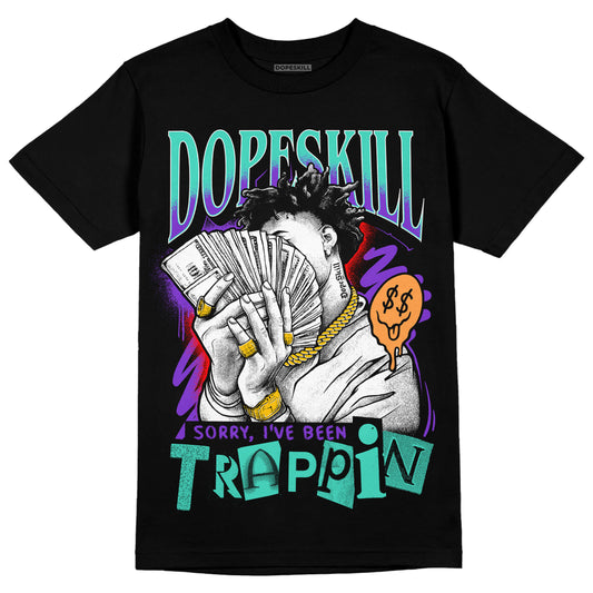 Dunk Low SE 'Safari Mix' DopeSkill T-Shirt Sorry I've Been Trappin Graphic Streetwear - Black