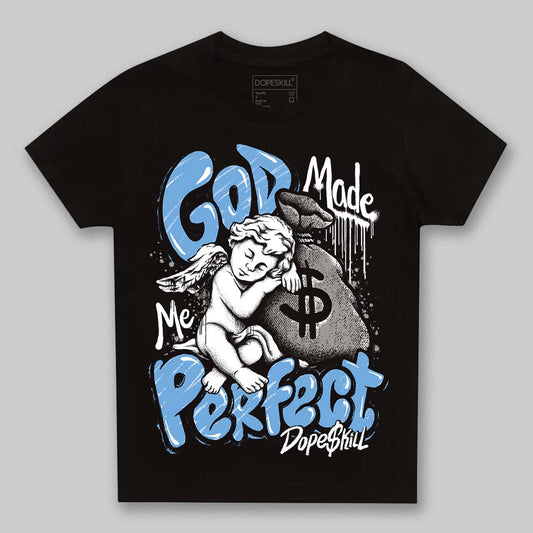 Jordan 12 Retro 'Melo' DopeSkill Toddler Kids T-shirt God Made Me Perfect Graphic Streetwear - Black