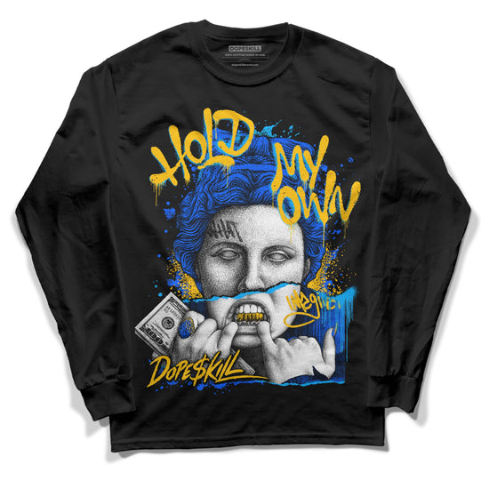 Royal Blue Sneakers DopeSkill Long Sleeve T-Shirt Hold My Own Graphic Streetwear - Black