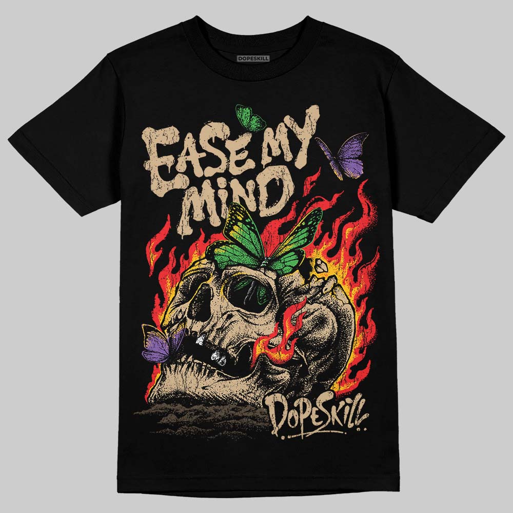 TAN Sneakers DopeSkill T-Shirt Ease My Mind Graphic Streetwear - Black