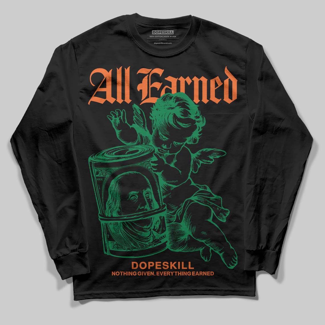 Green Sneakers DopeSkill Long Sleeve T-Shirt All Earned Graphic Streetwear - black
