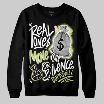 Jordan 5 “Luminous Green” DopeSkill Sweatshirt Real Ones Move In Silence Graphic Streetwear - black