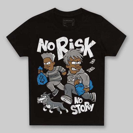 Jordan 9 Cool Grey DopeSkill Toddler Kids T-shirt No Risk No Story Graphic Streetwear - Black