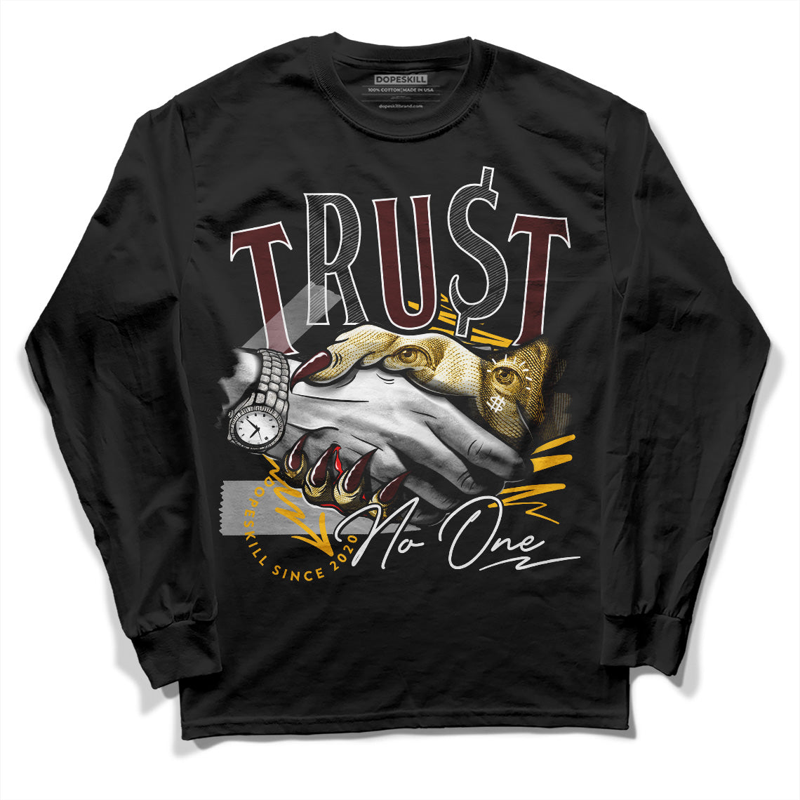 Dunk Yellow Bordeaux DopeSkill Long Sleeve T-Shirt Trust No One Graphic Streetwear - Black