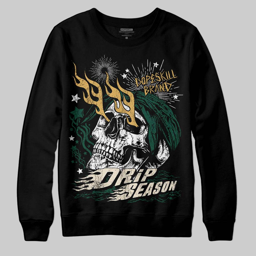 Jordan 1 High OG “Fir” (Pro Green) DopeSkill Sweatshirt Drip Season Graphic Streetwear -Black