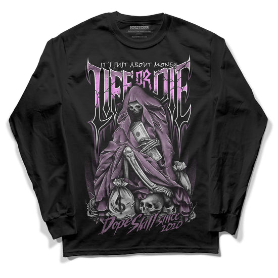 Jordan 2 “Mauve/Off-Noir” DopeSkill Long Sleeve T-Shirt Life or Die Graphic Streetwear - Black 