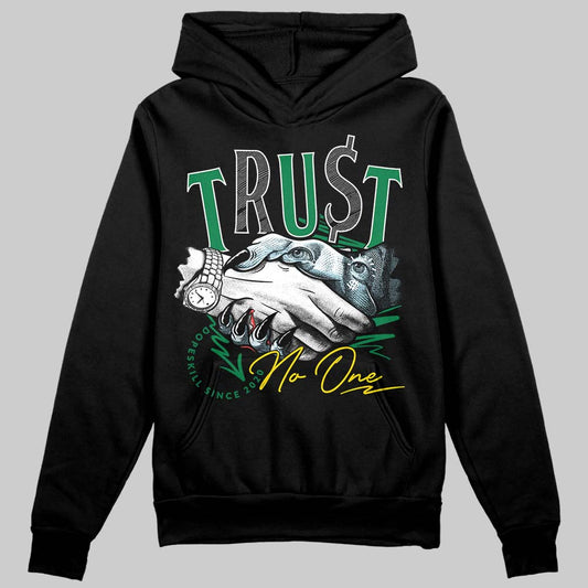 Jordan 5 “Lucky Green” DopeSkill Hoodie Sweatshirt Trust No One Graphic Streetwear - Black