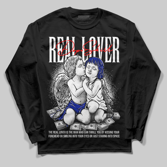 Dunk Low Racer Blue White DopeSkill Long Sleeve T-Shirt Real Lover Graphic Streetwear - Black