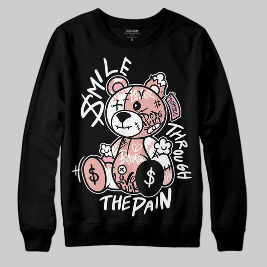 Jordan 1 Low OG “Rust Pink” DopeSkill Sweatshirt Smile Through The Pain Graphic Streetwear - Black