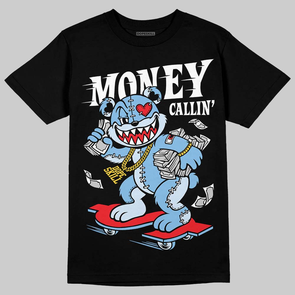 University Blue Sneakers DopeSkill T-Shirt Money Callin' Graphic Streetwear - Black