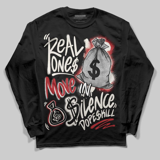Nigel Sylvester x Jordan 1 Low OG “Nitro” DopeSkill Long Sleeve T-Shirt Real Ones Move In Silence Graphic Streetwear - Black