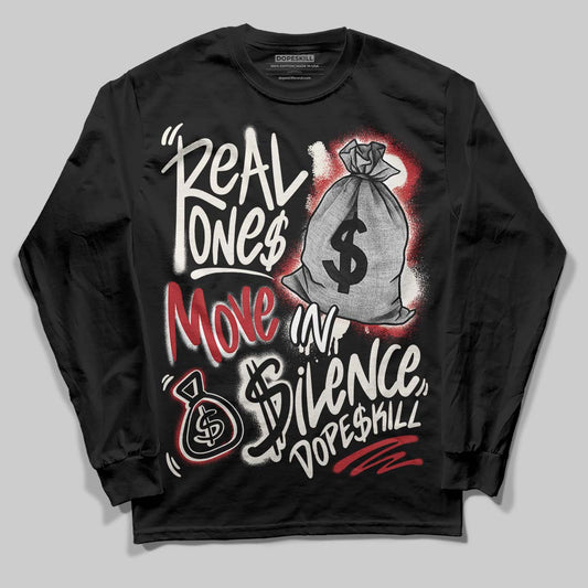 Nigel Sylvester x Jordan 1 Low OG “Nitro” DopeSkill Long Sleeve T-Shirt Real Ones Move In Silence Graphic Streetwear - Black