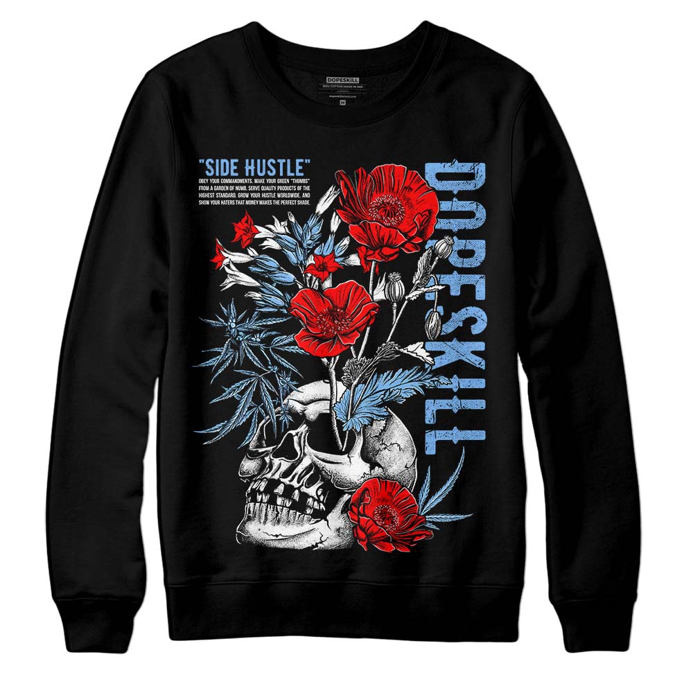 Jordan 9 Powder Blue DopeSkill Sweatshirt Side Hustle Graphic Streetwear - Black