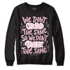 Dunk Low LX Pink Foam DopeSkill Sweatshirt Grind Shine Graphic Streetwear - Black