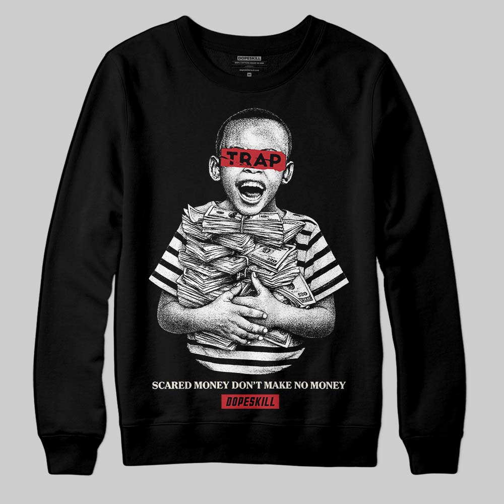 Jordan 4 “Flight Club” DopeSkill Sweatshirt Scared Money Don't Make No Money Graphic Streetwear - Black