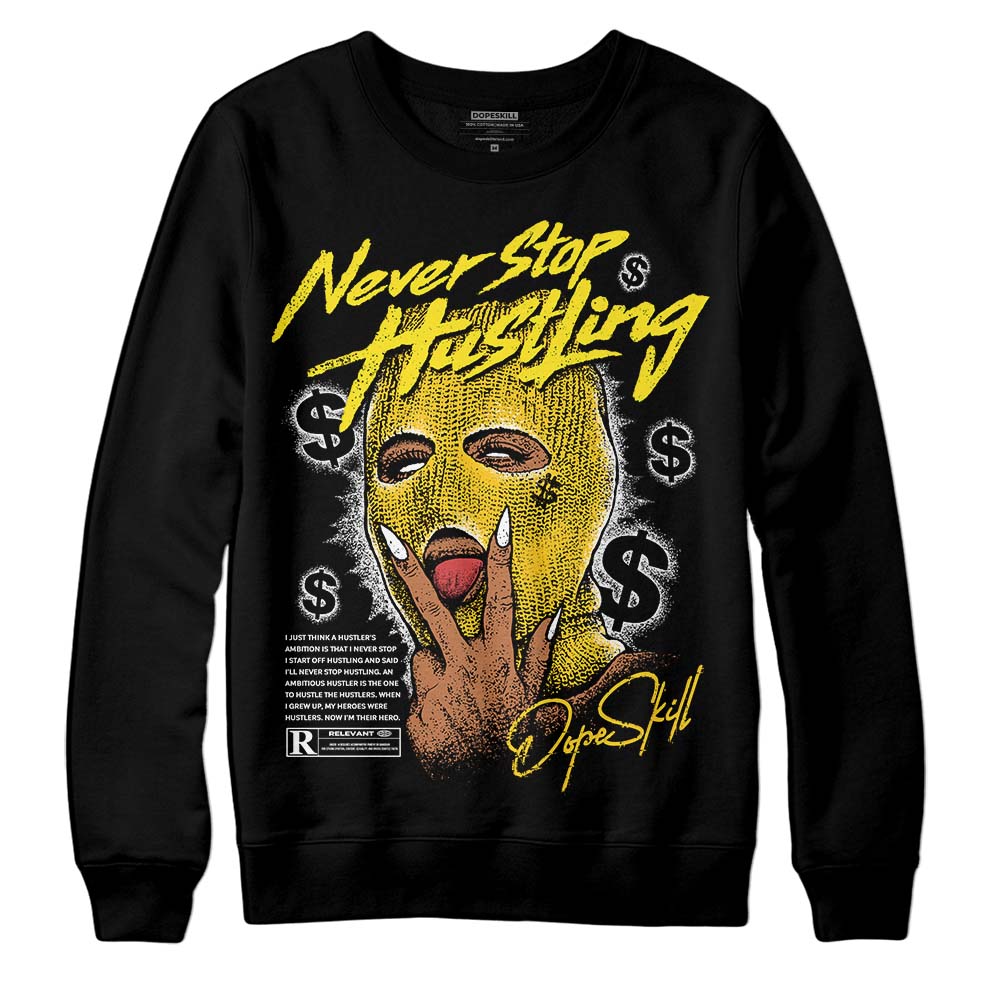 Jordan 4 Retro “Vivid Sulfur” DopeSkill Sweatshirt Never Stop Hustling Graphic Streetwear - Black