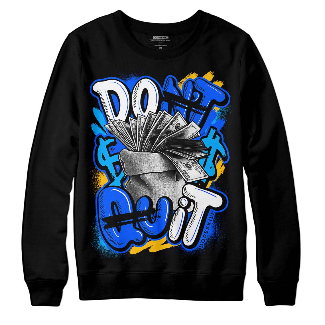 Royal Blue Sneakers DopeSkill Sweatshirt Don't Quit Graphic Streetwear - Black