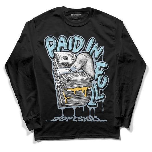 Jordan 13 “Blue Grey” DopeSkill Long Sleeve T-Shirt Paid In Full Graphic Streetwear - Black