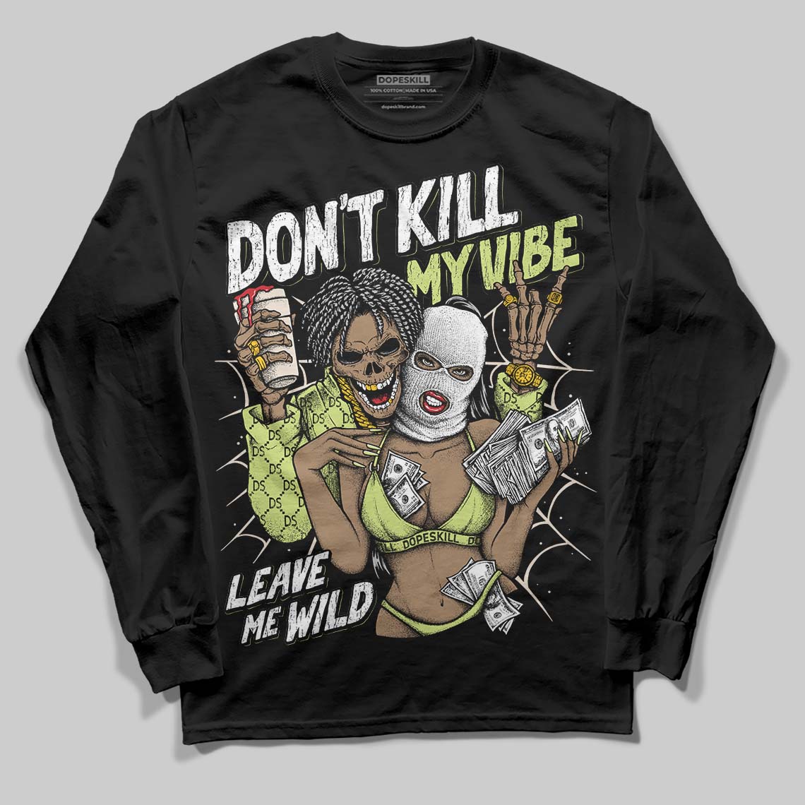 Jordan 5 “Luminous Green” DopeSkill Long Sleeve T-Shirt Don't Kill My Vibe Graphic Streetwear - Black