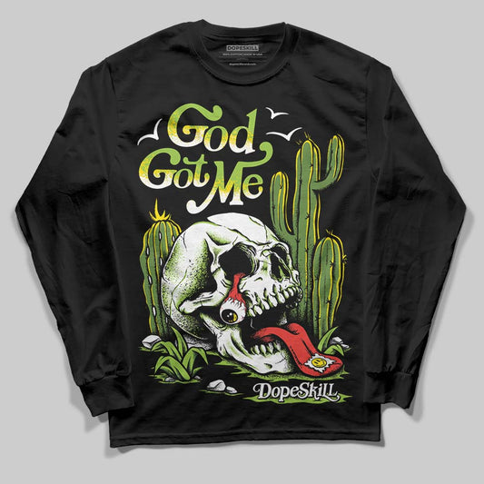 Dunk Low 'Chlorophyll' DopeSkill Long Sleeve T-Shirt God Got Me Graphic Streetwear - Black