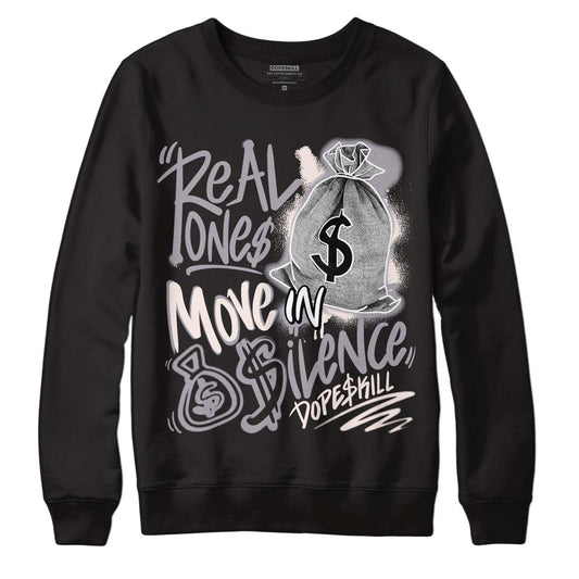 Jordan 2 Cement Grey DopeSkill Sweatshirt Real Ones Move In Silence Graphic Streetwear - Black