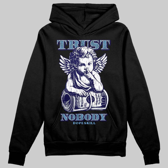 University Blue Sneakers DopeSkill Hoodie Trust Nobody Graphic Streetwear - Black
