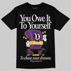 Jordan 12 “Field Purple” DopeSkill T-Shirt Owe It To Yourself Graphic Streetwear - Black