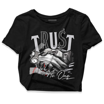 Jordan 2 Retro "Black Cement" DopeSkill Women's Crop Top Trust No One Graphic Streetwear - Black