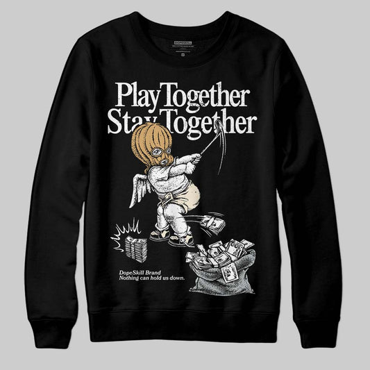 Jordan 5 Retro Reverse Metallic DopeSkill Sweatshirt Play together, Stay together Graphic Streetwear - Black