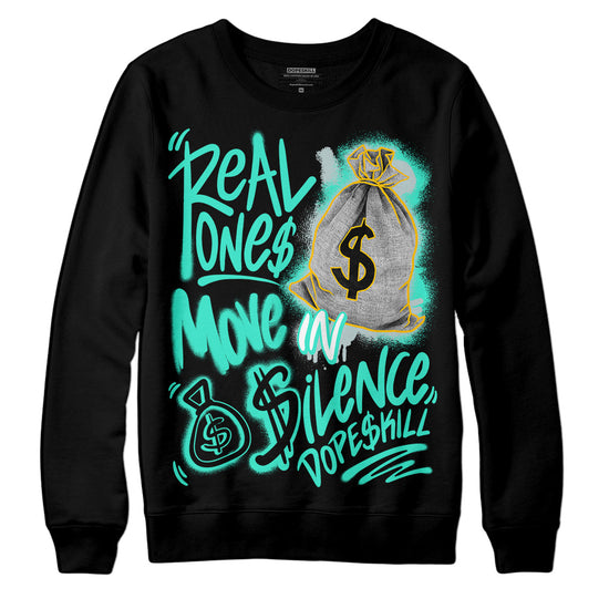 Jordan 1 Low SE New Emerald DopeSkill Sweatshirt Real Ones Move In Silence Graphic Streetwear - Black 