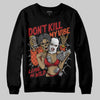 Nigel Sylvester x Air Jordan 4 ‘Brick by Brick’ DopeSkill Sweatshirt Don't Kill My Vibe Graphic Streetwear - Black
