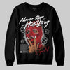 Jordan 5 Retro Fire Red Black Tongue (2025) DopeSkill Sweatshirt Never Stop Hustling Graphic Streetwear - Black