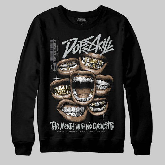 Jordan 4 “Fear” DopeSkill Sweatshirt The Mouth With No Droughts Graphic Streetwear  - Black