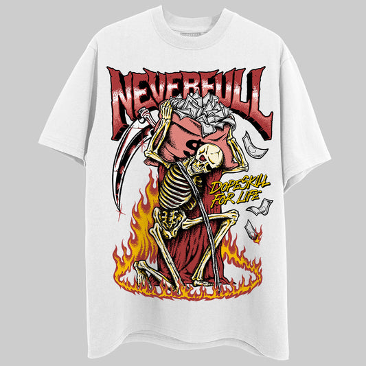 Jordan 13 “Dune Red” DopeSkill T-Shirt NeverFull Graphic Streetwear - White