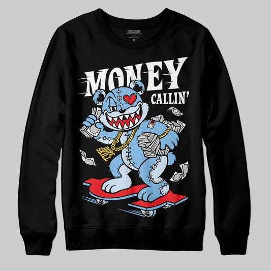 University Blue Sneakers DopeSkill Sweatshirt Money Callin' Graphic Streetwear - Black