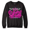 Dunk Low GS “Active Fuchsia” DopeSkill Sweatshirt Queen Graphic Streetwear - Black