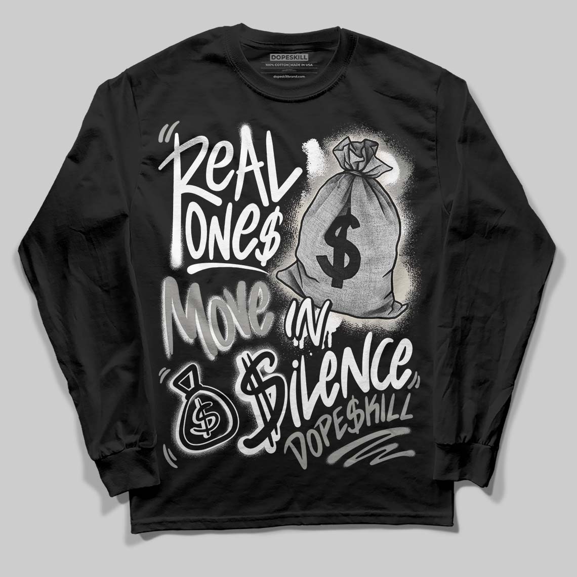 Jordan 3 Retro Pure Money DopeSkill Long Sleeve T-Shirt Real Ones Move In Silence Graphic Streetwear - Black
